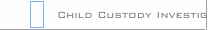 Child Custody Investigations